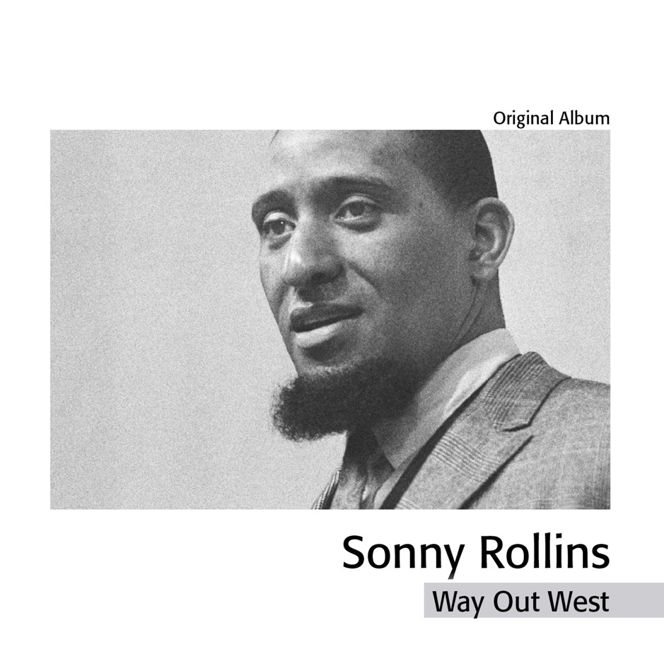 Sonny Rollins - Way Out West